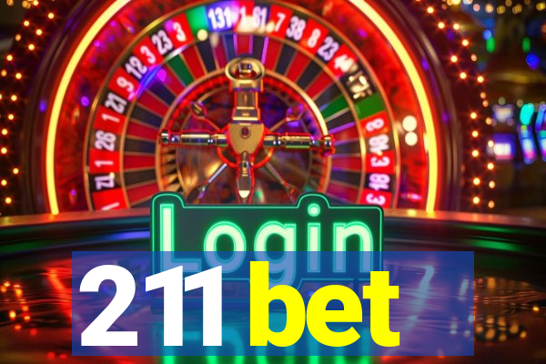 211 bet